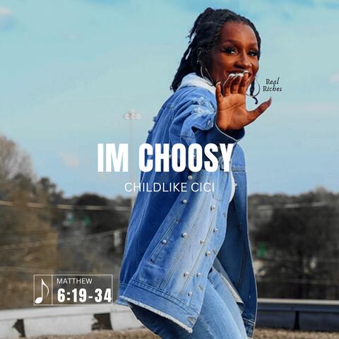 Im Choosy