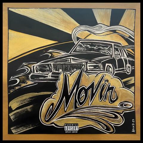 MOVIN (feat. Rezcoast Grizz & Amvis)
