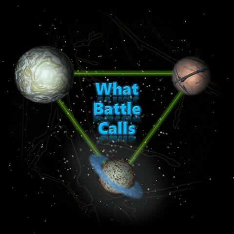 What Battle Calls
