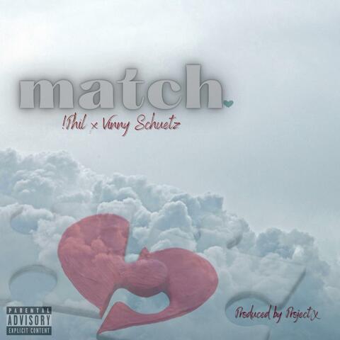 Match (feat. Vinny Schuetz)