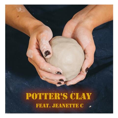 Potter's Clay (feat. Jeanette C)