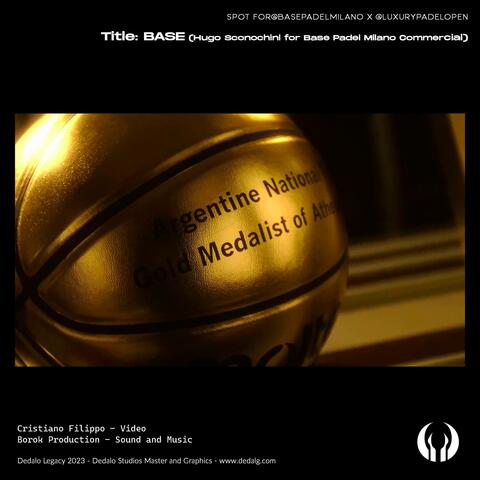 BASE (soundtrack for Base Padel Milano X Hugo Sconochini)