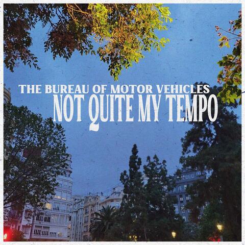 Not Quite My Tempo