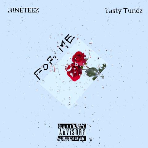 For me (feat. Tasty tunez)