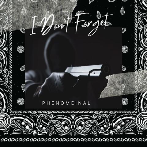 I Don't Forget