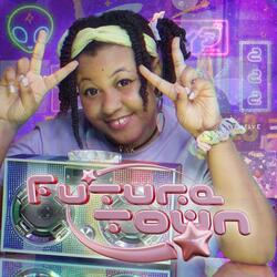 Future​☆​★​Town