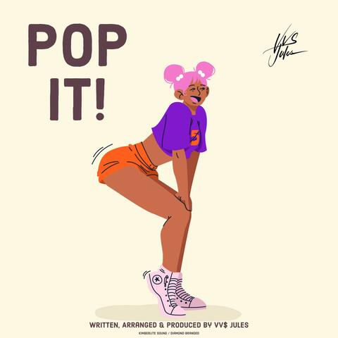 Pop It (Single)