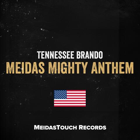 Meidas Mighty Anthem