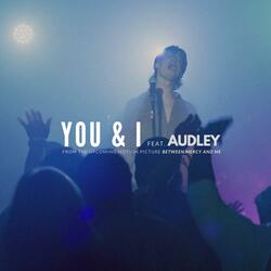 You & I (feat. Audley)