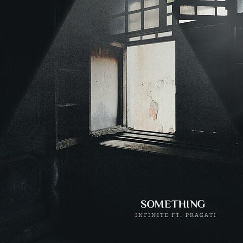 SOMETHING (feat. PRAGATI)