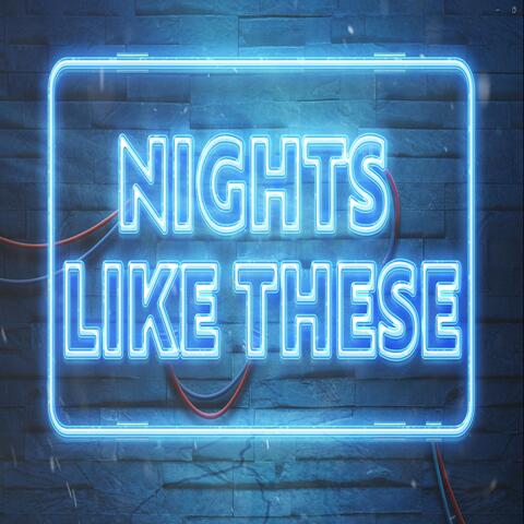 Nights Like These