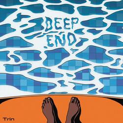 Deep End