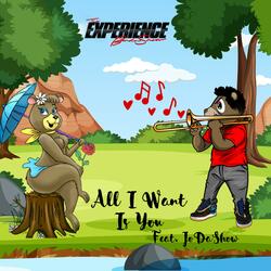 All I Want Is You (feat. JoDaSho)