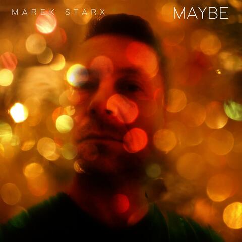Maybe