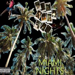 Miami Nights