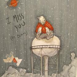 I Miss You (feat. Behms)