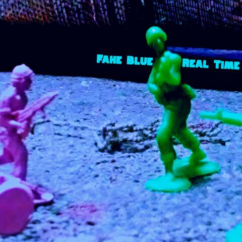Fake Blue/Real Time (feat. Lying Through Our Teeth)