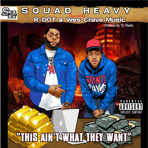 This Ain't What They Want (feat. WesCraveMusic)
