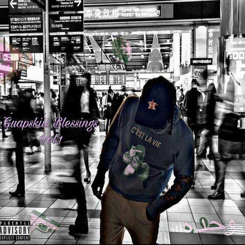 GuapskIII Blessings, Vol. 1