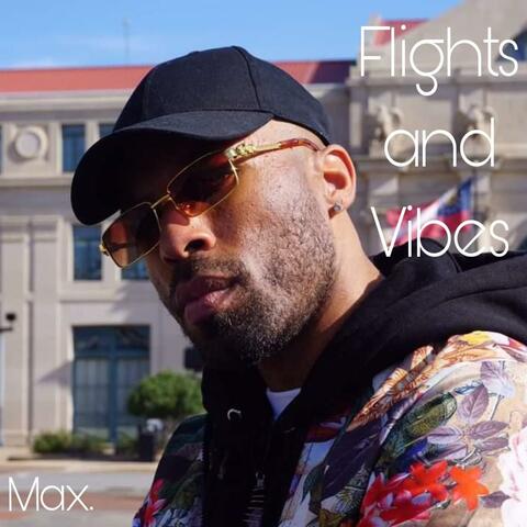 Flights and Vibes