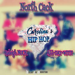 North Cack (feat. Nuck & Rod Prime)