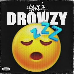 Drowzy
