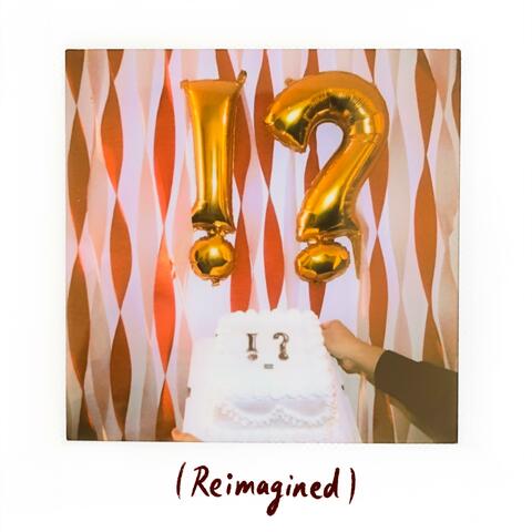 !? (Reimagined)
