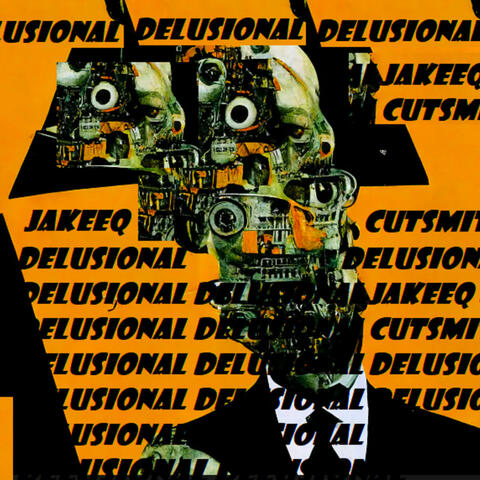 DELUSIONAL (feat. Cutsmith)