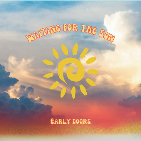 Waiting For The Sun