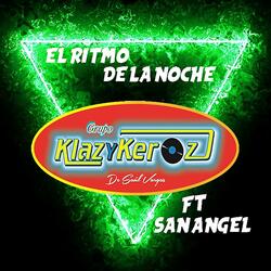 El ritmo de la noche (feat. San Angel)