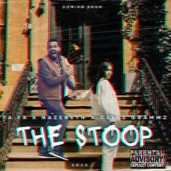 The Stoop (feat. Fafa the Wiz & Cellz Grammz)