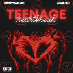 Teenage Heartbreak (feat. Mind.Full)