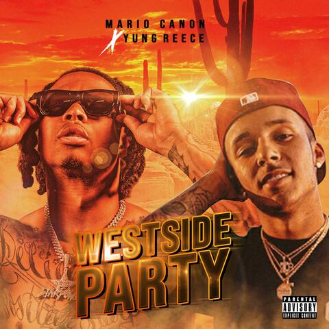 Westside Party (feat. Yung Reece)