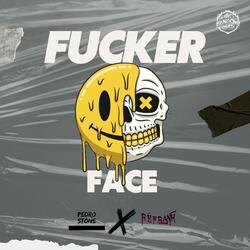 FUCKER FACE (feat. Refrank)