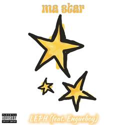 ma star (feat. Engueboy)