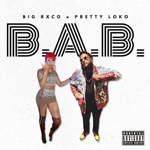 B.A.B (feat. Pretty Loko)