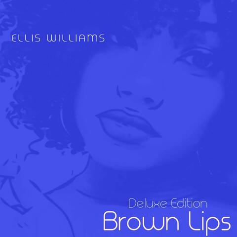 Brown Lips (Deluxe Edition)