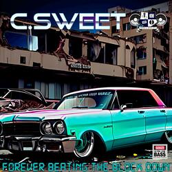 FOREVER BEATING THE BLOCK DOWN