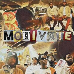 MOTIVATE (feat. Nana Dinero, Zel X & Valoe)