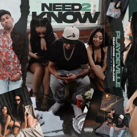 Need 2 Know (feat. LuvBugJune)