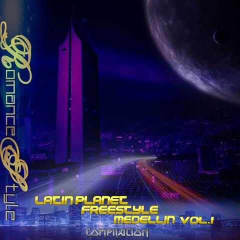 Latin Planet Freestyle Medellin, Vol. 1