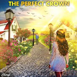 The Perfect Crown