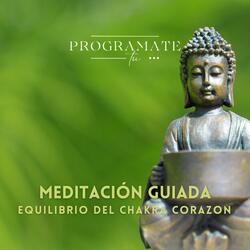 Meditación guiada - Equilibrio del chakra corazón