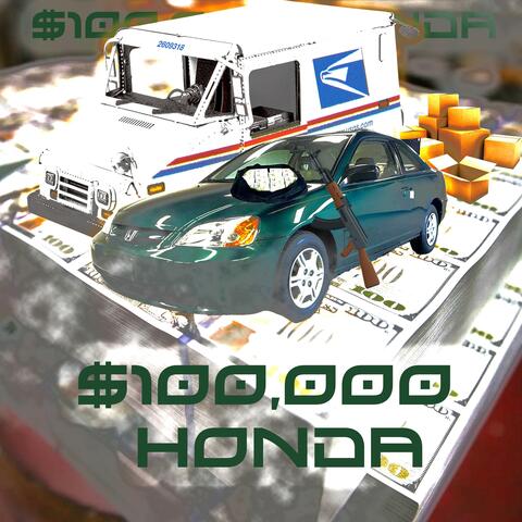 $100,000 Honda (feat. Streetmoney Longway)