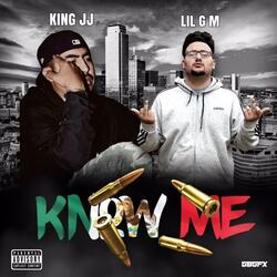 Know Me (feat. Lil G M)