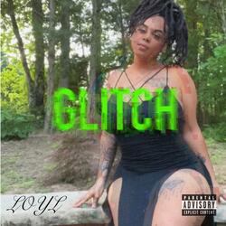 Glitch (feat. Lotto Bandz)