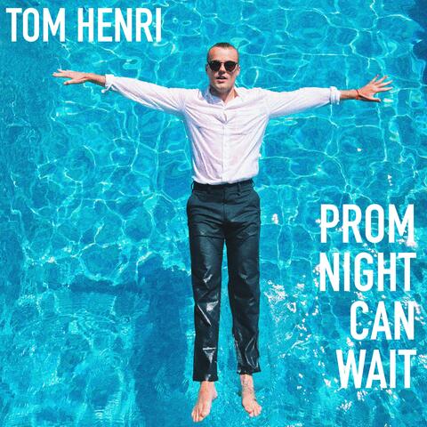 PROM NIGHT CAN WAIT (feat. Elliot Etz)
