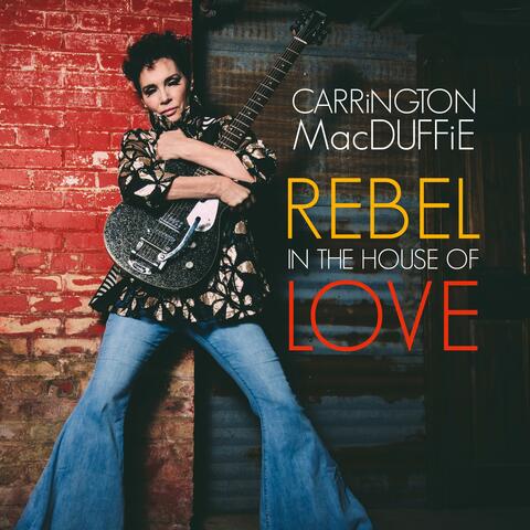 Rebel In The House Of Love