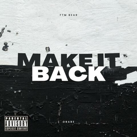 Make It Back (feat. Obabe)