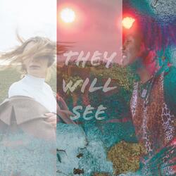 THEY WILL SEE (feat. Denise)